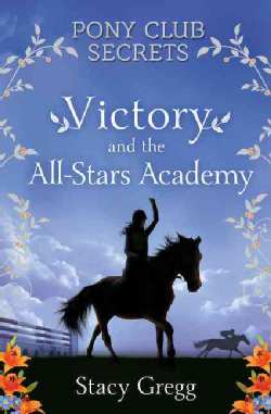 Victory and the All-stars Academy (Paperback)