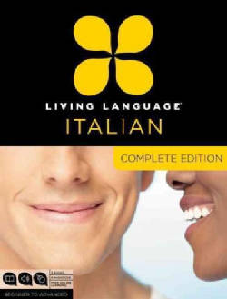 Living Language Italian: Beginner to Advanced: Complete Edition