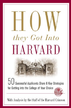How They Got into Harvard (Paperback)