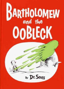 Bartholomew and the Oobleck (Hardcover)