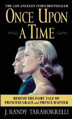 Once upon a Time: Behind the Fairy Tale of Princess Grace and Prince Rainier (Paperback)