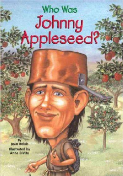 Who Was Johnny Appleseed? (Paperback)