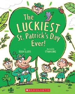 The Luckiest St. Patrick's Day Ever (Paperback)