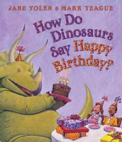 How Do Dinosaurs Say Happy Birthday? (Board book)