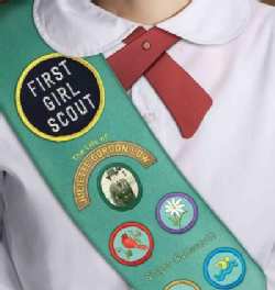 First Girl Scout: The Life of Juliette Gordon Low (Hardcover)