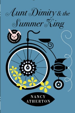 Aunt Dimity and the Summer King (Hardcover)