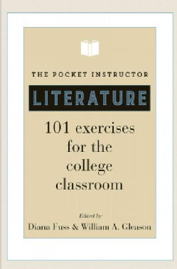 The Pocket Instructor, Literature: 101 Exercises for the College Classroom (Hardcover)
