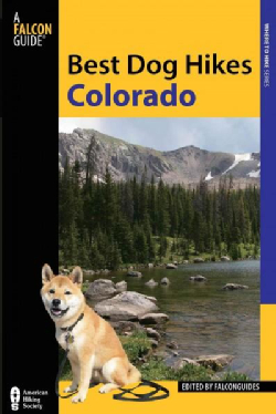 Falcon Guide Best Dog Hikes Colorado (Paperback)