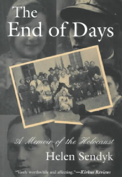 The End of Days: A Memoir of the Holocaust (Paperback)