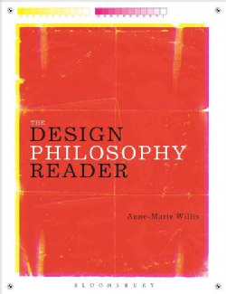 The Design Philosophy Reader (Paperback)