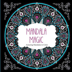 Mandala Magic: Amazing Mandalas to Color (Paperback)