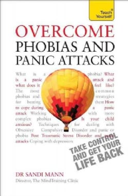 Teach Yourself Overcome Phobias and Panic Attacks (Paperback)