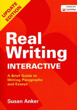 Real Writing Interactive: A Brief Guide to Writing Paragraphs and Essays (Paperback)