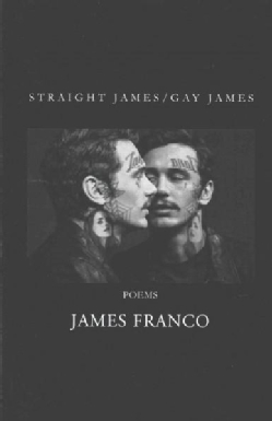 Straight James / Gay James: Poems (Paperback)