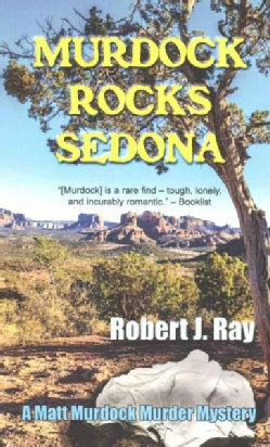 Murdock Rocks Sedona (Paperback)