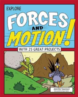 Explore Forces and Motion!: With 25 Great Projects (Hardcover)