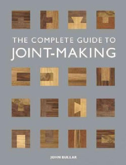 The Complete Guide to Joint-Making (Paperback)