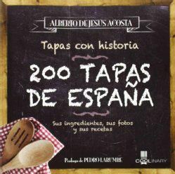 200 Tapas de Espana /200 Tapas of Spain (Paperback)