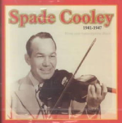Spade Cooley - 1941 1947