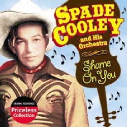 Spade Cooley - Shame On You