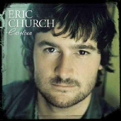 Eric Church - Carolina