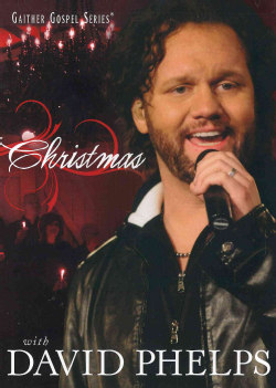 Christmas With David Phelps (DVD)