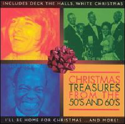 CHRISTMAS TREASURES FROM 50S & 60S - CHRISTMAS TREASURES FROM 50S & 60S
