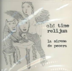 Old Time Relijun - La Sirena DE Pecera