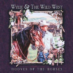 Wylie and The Wild West - Hooves of the Horses