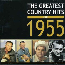 Various - The Greatest Country Hits of 1955