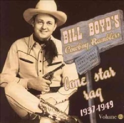 Bill Boyd - Lone Star Rag: 1937-1949: Bill Boyd