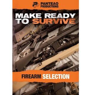 Make Ready to Survive Firearm Selection