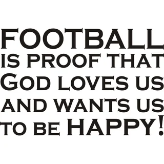 Design on Style 'Football Is Proof That God Loves Us' Vinyl Wall Art Humor Decor Lettering