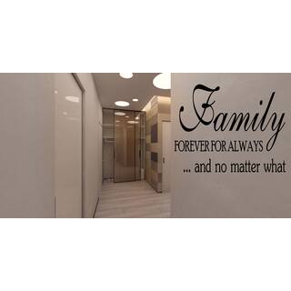 Family - forever, for always no matter what handsomely Wall Art Sticker Decal
