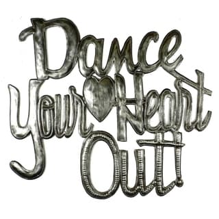 Handcrafted 'Dance Your Heart Out' Metal Wall Art (Haiti)