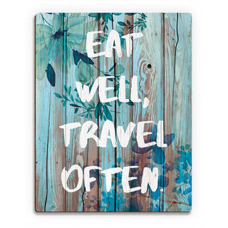 'Eat Well, Travel Often' Blue Wood Wall Art Print