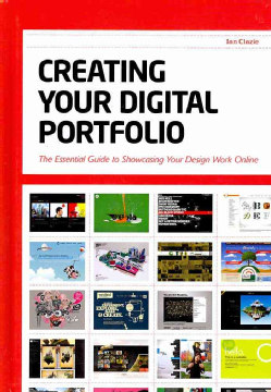 Creating Your Digital Portfolio: The Essential Guide to Showcasing Your Design Work Online (Hardcover)