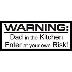 Design on Style Decorative 'Warning Dad in the Kitchen Enter at your own Risk!' Vinyl Wall Art Quote