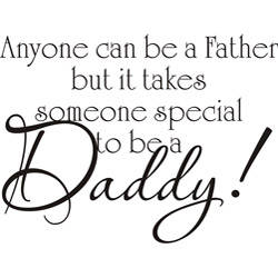 Design on Style Decorative 'Anyone can be a Father...' Vinyl Wall Art Quote