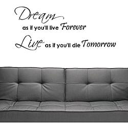Vinyl 'Dream as if You'll Live Forever' Wall Decal