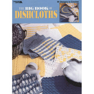 Leisure Arts-The Big Book Of Dishcloths