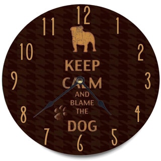 'Keep Calm and Blame The Dog' Brown Wood Clock