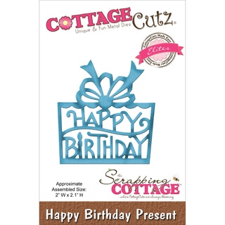 CottageCutz Elites Die-Happy Birthday Present