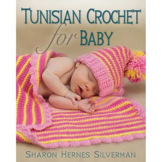 Stackpole Books-Tunisian Crochet For Baby
