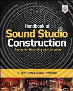 Handbook of Sound Studio Construction: Rooms for Recording and Listening (Paperback)