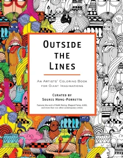 Outside the Lines: An Artists' Coloring Book for Giant Imaginations (Paperback)