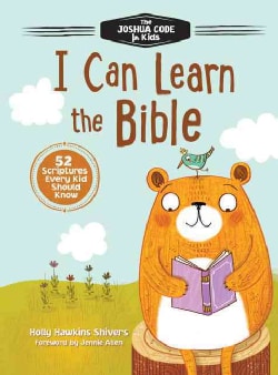 I Can Learn the Bible: The Joshua Code for Kids: 52 Scriptures Every Kid Should Know (Hardcover)