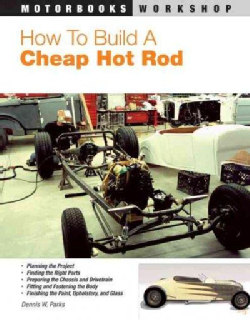 How to Build a Cheap Hot Rod (Paperback)