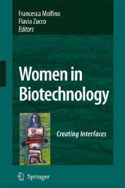 Women in Biotechnology: Creating Interfaces (Hardcover)