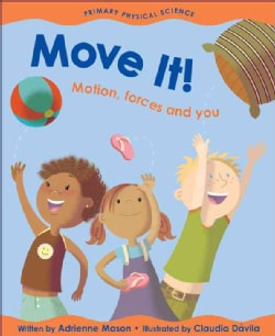 Move It!: Motion, Forces And You (Paperback)